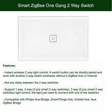 Load image into Gallery viewer, ZigBee 1 Gang 2 Way Switch Set for SmartThings, Hubitat and Philips Hue 2 Way Light Control