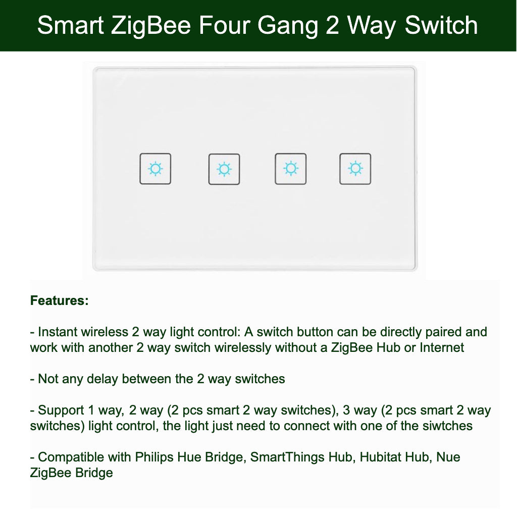 ZigBee 4 Gang 2 Way Switch Set for SmartThings, Hubitat and Philips Hue 2 Way Light Control